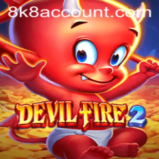 Exploring the World of DevilFire2: An In-depth Guide