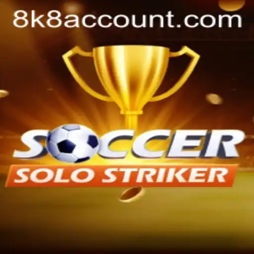 SoccerSoloStriker: A Deep Dive into the Ultimate 8K8 Soccer Experience